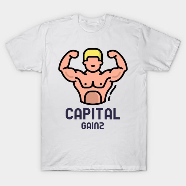Capital Gainz - Funny Capital Gains Accounting & Finance T-Shirt by Condor Designs